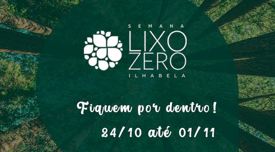 Semana Lixo Zero Ilhabela – Bons exemplos inspiram